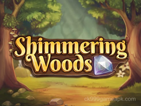 Shimmering Woods